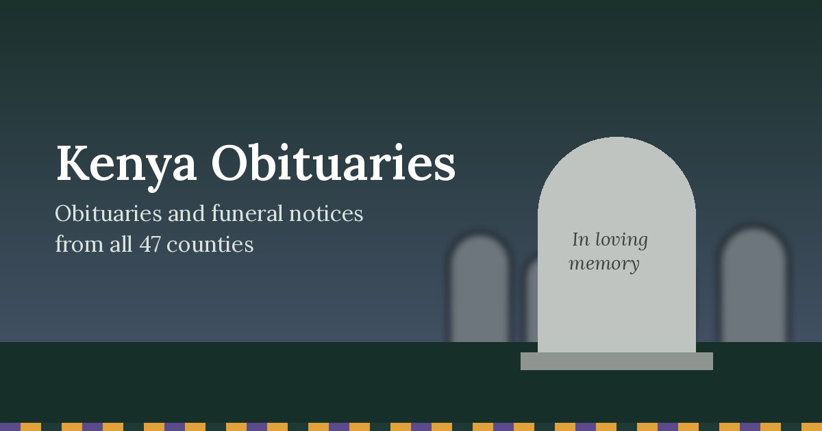 Death notices in Kenya | Kenya Obituaries